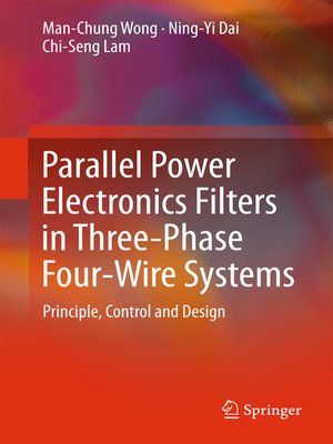 cover image of Parallel Power Electronics Filters in Three-Phase Four-Wire Systems